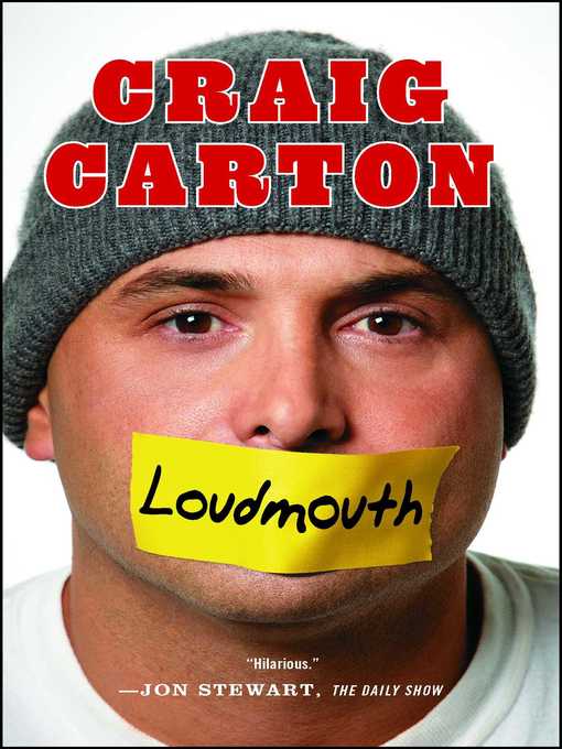 Title details for Loudmouth by Craig Carton - Available